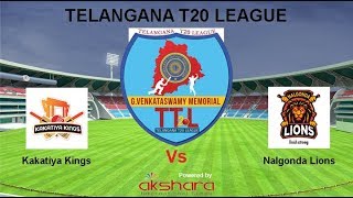 Nalgonda Lions vs Kakatiya Kings - G. Venkataswamy Memorial Telangana T20 League