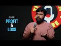 Profit & Loss | Stand Up Comedy by Manik Mahna