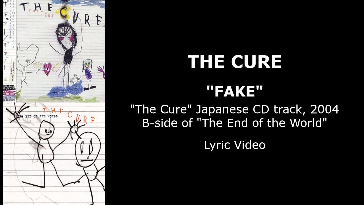 THE CURE “Fake” — B-side, 2004 (Lyric Video) - YouTube