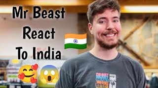 MrBeast Reacts To India 🇮🇳🇮🇳🇮🇳 #shorts #mrbeast