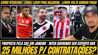 PROPOSTA PELA SAF EM JANEIRO - R$25 MILHÕES P/ CONTRATAÇÕES - SAMIR, BALBUENA E LEMOS - PAULINHO E+