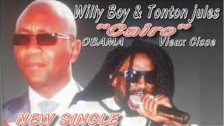 Kermendeng  Willy Boy \u0026 Tonton jules new single 2021 | ''Cairo'' Obama Vieux Cisse