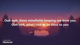 Minefields - John Legend, Faouzia (Lyric)