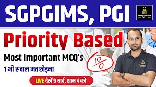 Priority Based MCQ's Special Class || SGPGIMS Lucknow Staff Nurse, PGI Most Important Questions