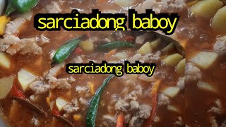 Pork sarciado ilonggo style / sarciadong baboy / how to cook pork sarciado / sarciadong baboy recipe