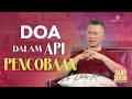 Saat Teduh Bersama - DOA DALAM API PENCOBAAN | 17 Des 2022 (Official Philip Mantofa)