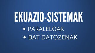 20710 Ekuazio-sistemak: infinitu soluzio dituztenak eta soluzio gabeak