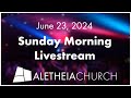 Aletheia Gainesville Sunday Service | 06/23/24