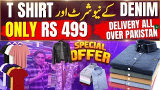 DENIM New Shirts \u0026 T Shirts Sale Only Rs 499 | Jeans Delivery All Over Pakistan