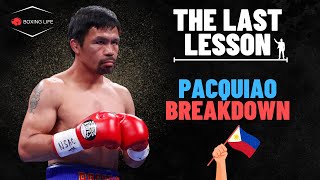 Manny Pacquiao's Tactics & Techniques Breakdown | The Last Lesson