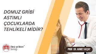 Domuz Gribi Astımlı Çocuklarda Tehlikeli Midir?