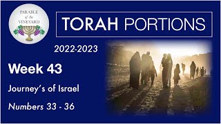 Torah Portions - Week 43 - Journey's of Yashar'El - Numbers 33-36