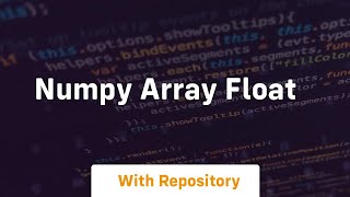 numpy array float