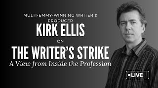 Kirk Ellis, Ganador de Múltiples Emmys, Revela Todo sobre la Huelga de Escritores