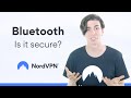 Everything about Bluetooth security | NordVPN
