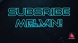 Intro Melvin