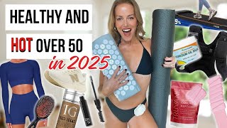 Get Your Must Have Shopping List to Make 2025 your Healthiest and HOTTEST over 50 🔥