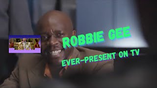 Robbie Gee - ever-present on tv