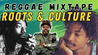 Roots and Culture Reggae Mixtape feat Garnett Silk, Buju Banton, Luciano, Sizzla