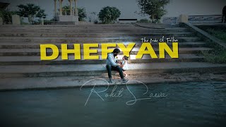 Dheeyan (The Pride Of Father) | Rohit Sarva | Sharlin Sarva | Latest Punjabi Song 2022