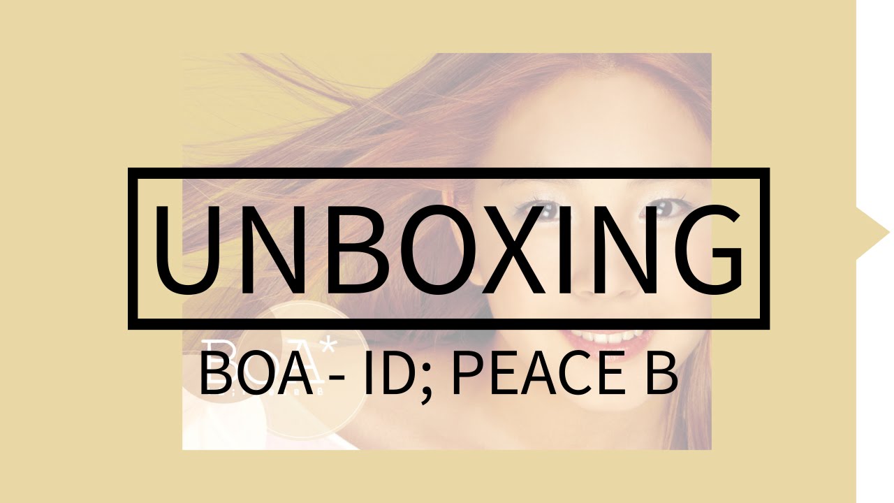 BoA - ID; Peace B Album Unboxing - YouTube