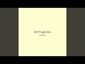 Drift Fragile Star