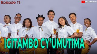 IGITAMBO CY'UMUTIMA - Urujijo (Episode 11) IMIRASIRE TV