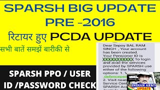 SPARSH से आये इस मैसेज का मतलब समझे -2016रिटायर हुए सभी बातें | SPARSH PPO / USER ID /PASSWORD CHECK