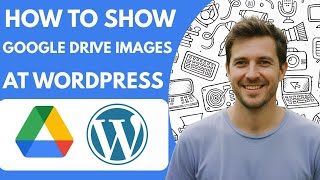 How to Show Google Drive Images at Wordpress Postpage Full 2025 Guide