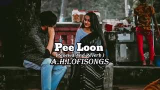 Pee Loon (slowed+reverb)
