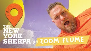 S2 E1 New York Sherpa Show -  Zoom Flume Water Park!