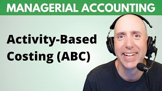MA14 – Activity-Based Costing (ABC) Explained for Beginners