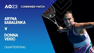Aryna Sabalenka v Donna Vekic Condensed Match | Australian Open 2023 Quarterfinal