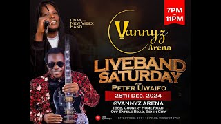 VANNYZ ARENA SATURDAY LIVE BAND