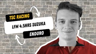 🔴LIVE - ACC | LFM ENDURO | SUZUKA 4.5 HOURS