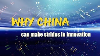 What's driving China's strides in innovation?