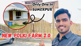 Polki Farm Sumerpur || Polki 2 || Only One In Sumerpur Tent Types Farm house ​⁠​⁠@VloggerBhaveshGoswami