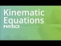 Kinematic Equations | Physics (PHYS101)