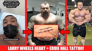 Eddie Hall Got The Tattoo! + Larry Wheels Heart Scan + Nick Walker and Iain Valliere Updates + MORE
