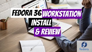 Fedora 36 Workstation | Install and Review | GNOME 42