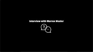 2.6 Interview Warren Mosler