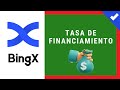 ✔️ 🤔 Que la TASA de FINANCIAMIENTO ❓ 【 BingX 】 Trading de Futuros