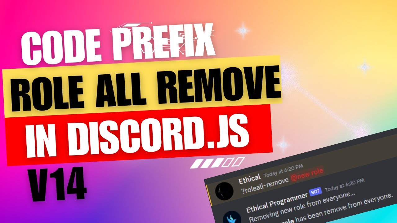 Discord.js V14 Tutorial: How To Code A 'Role All Remove Prefix' Command ...