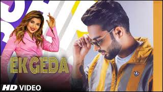 New Punjabi song  Ik Geda  | Shipra Goyal | Garry Sandhu  | Latest Punjabi Songs 2022