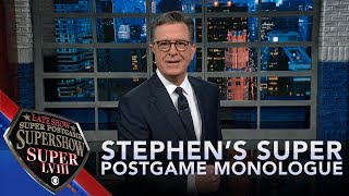 Stephen Colbert's Super Postgame Super Monologue Super