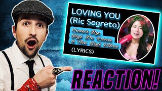LOVING YOU - Ric Segreto / (LYRICS) | CoverBy: Gigi De Lana & The Gigi Vibes | Vivi-Vibes REACTION!