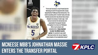 McNeese MBB’s Johnathan Massie enters the transfer portal