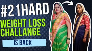 #21Hard Challenge Aa Gya \u0026 11 KG Weight Loss Story