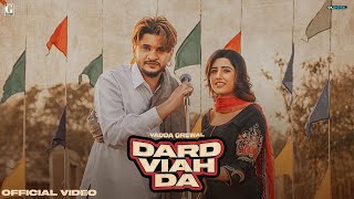Dard Viah Da : Vadda Grewal (Official Video) Deepak Dhillon | Rav Dhillon | Geet MP3