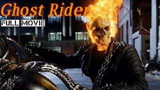 Ghost Rider (2007) Full Movie | Nicolas Cage | Supernatural Action Thriller | HD review \u0026 facts